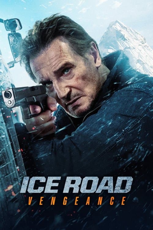 Ice Road: Vengeance movie